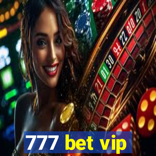 777 bet vip